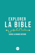 Explore the Bible
