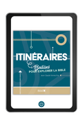 Itinéraires - Balises pour explorer la Bible