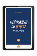 Découvrir la Bible en 100 pages
