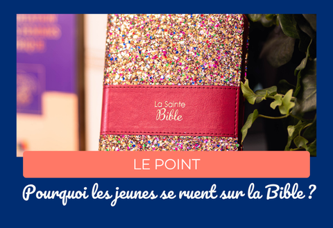 Pourquoi les jeunes se ruent sur la Bible (et même sur des éditions à paillettes)