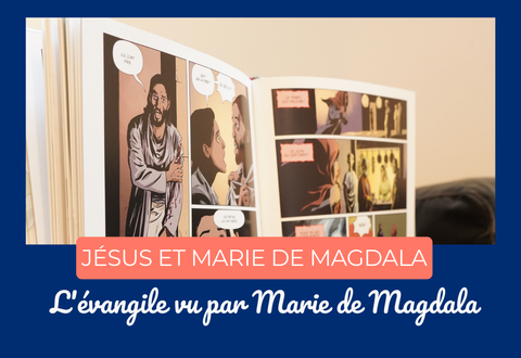 L'évangile vu par Marie de Magdala