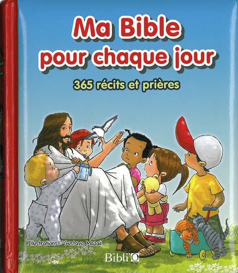 Ma Bible pour chaque jour - 365 jours pour faire découvrir la Bible à vos enfants