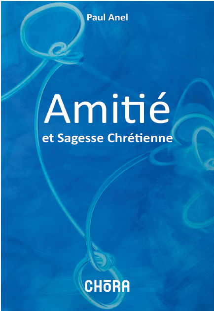 Amitié sagesse chrétienne