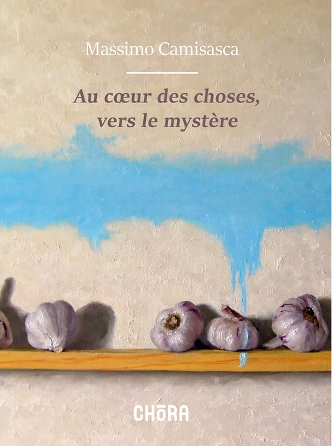 Au coeur des choses, vers le mystère