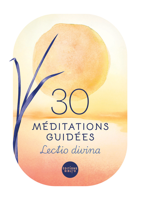 30 méditations guidées lectio divina