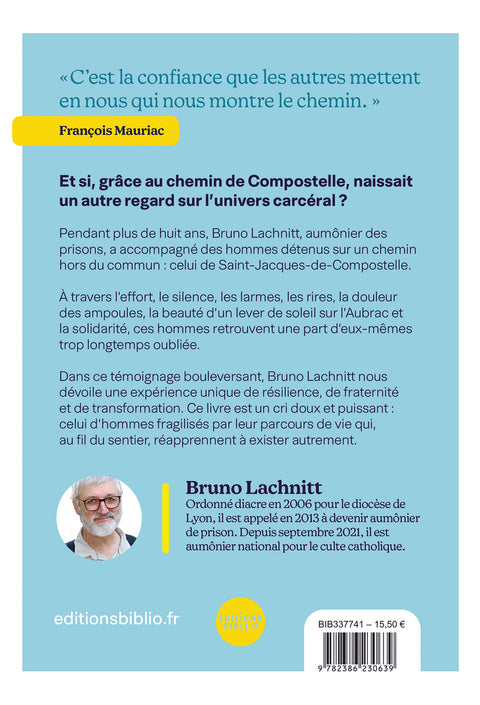 De la prison à la confiance -  Compostelle, chemins de libération