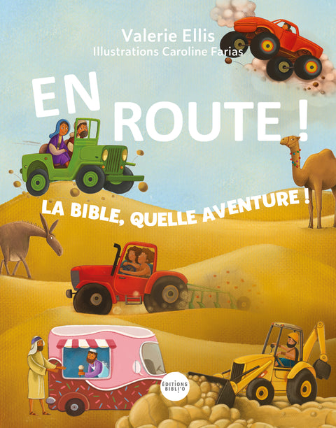En route ! La Bible, quelle aventure !