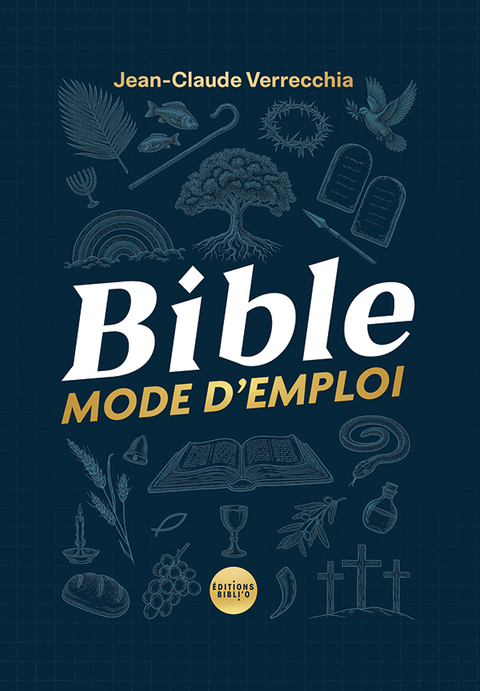 Bible, mode d'emploi