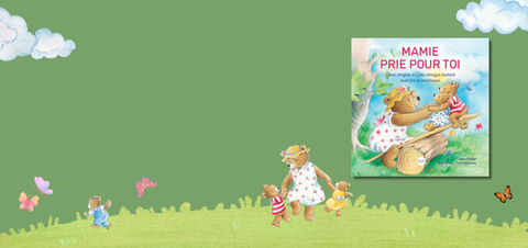 Puis Mamie a prié pour toi !