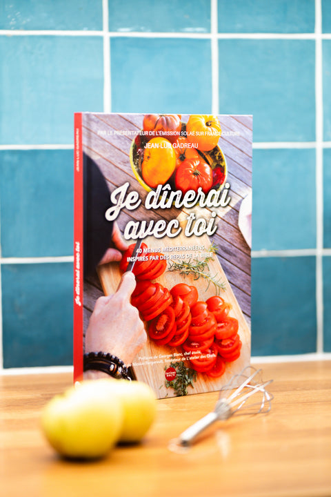 Je dinerai avec toi - Livre de cuisine