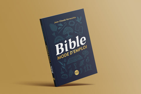 Bible, mode d'emploi