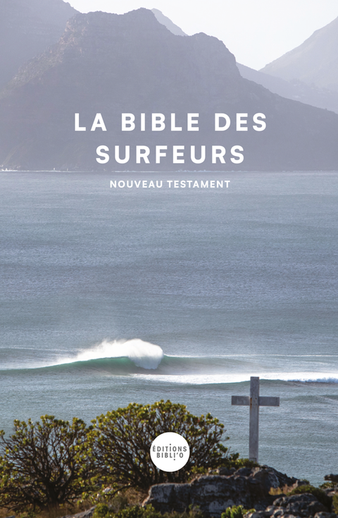 La Bible des surfeurs - Nouveau testament