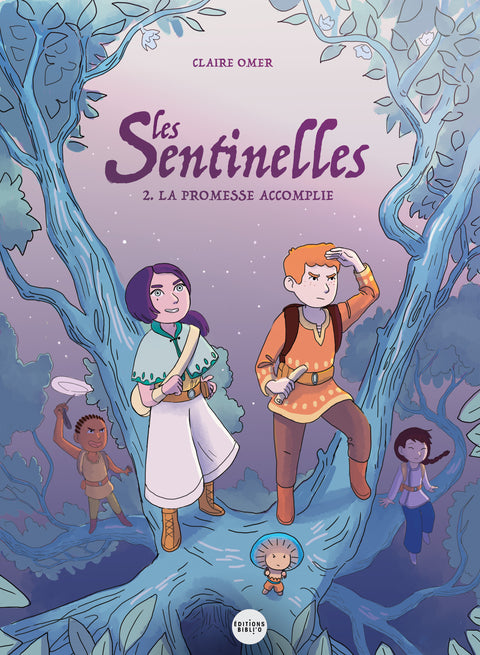 Les sentinelles - La promesse accomplie - Tome 2
