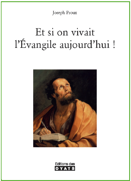 Et si on vivait l’Évangile aujourd’hui