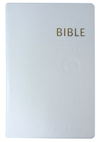 La Bible TOB - Traduction œcuménique de la Bible (doré sur fond blanc)