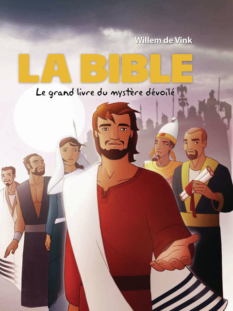 La Bible - Le grand livre des mystères dévoilés