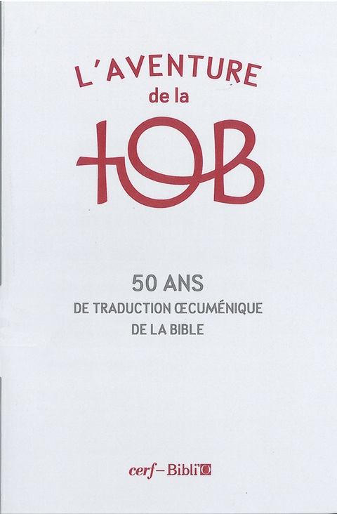 L'aventure de la TOB révisée