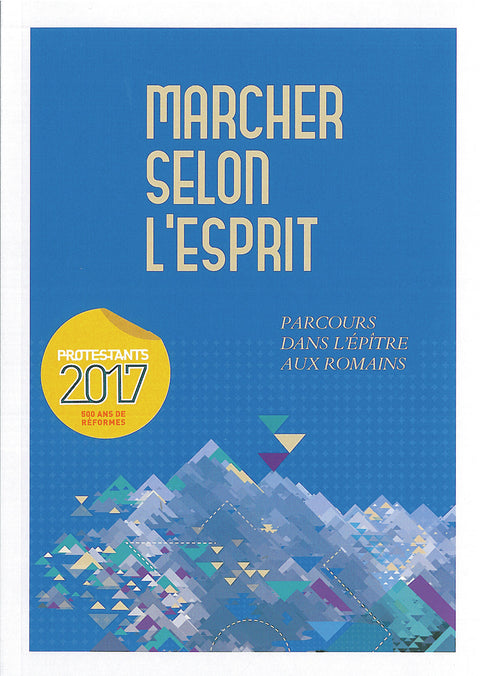 Marcher selon l'Esprit - Un commentaire théologique de la Bible