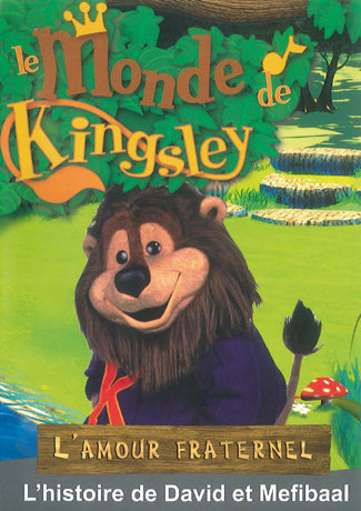 Le monde de Kingsley / L'amour fraternel : l'histoire de David et Mefibaal