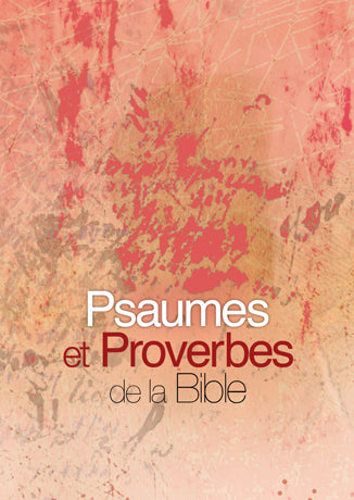 Psalms and Proverbs of the Bible