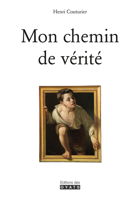 Mon chemin de vérité