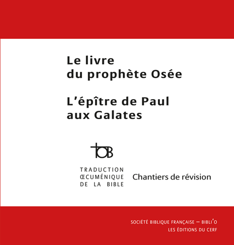 Le livre du prophète Osée et L'épître de Paul aux Galates