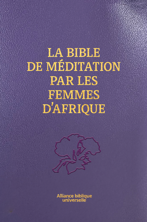 La Bible de méditation par les femmes d'Afrique - édition luxe