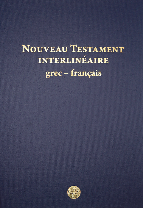 Nouveau Testament Interlinéaire, grec-français