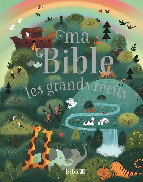 Ma Bible, les grands récits