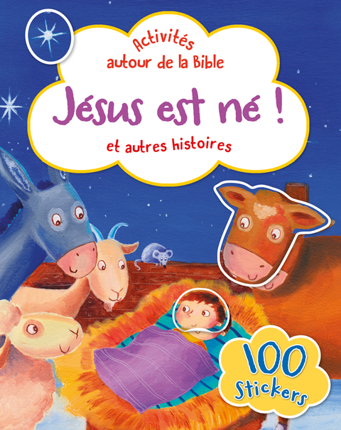 Jésus est né - La Bible illustrée en 100 stickers