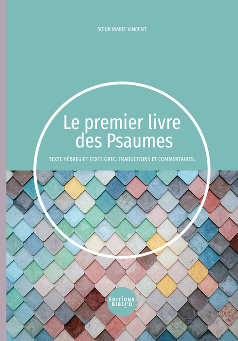 Le premier livre des Psaumes